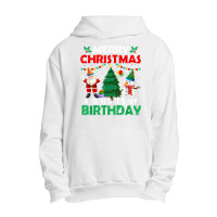 Merry Christmas And Yes It's My Birthday T Shirt Urban Pullover Hoodie | Artistshot