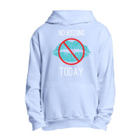 No Kissing Me Funny Pic Urban Pullover Hoodie | Artistshot