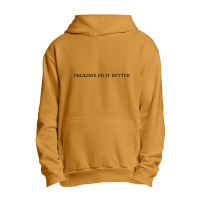 Paladins Do It Better Urban Pullover Hoodie | Artistshot