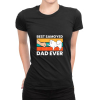 Best Samoyed Dad Ever Cute Samoyed Ladies Fitted T-shirt | Artistshot