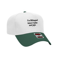 I'm Bilingual Bitch I Haha And Jaja T Shirt Adjustable Baseball Cap | Artistshot