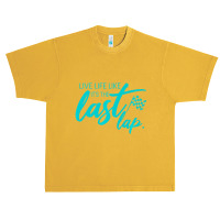 Car Racing Quote Live Life Like It's The Last Lap Racetrack Urban Heavy T-shirt | Artistshot