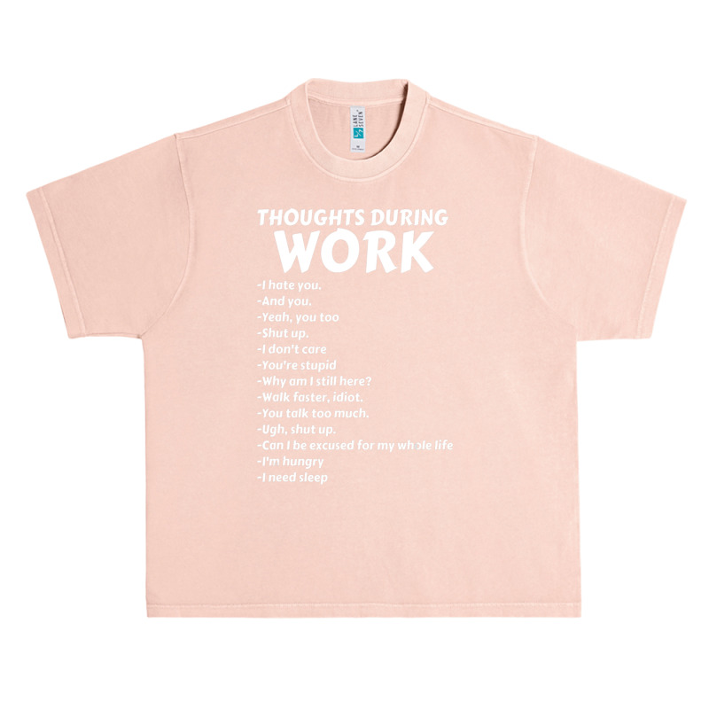 Thoughts During Work Sarcastic Hate Work Urban Heavy T-shirt | Artistshot