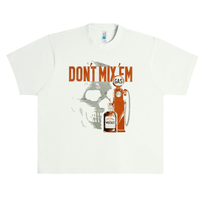 Retro Vintage Drunk Driving Awareness, Don_t Mix Gasoline And Whiskey Urban Heavy T-shirt | Artistshot