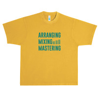 Arranging Mixing Mastering 1 Urban Heavy T-shirt | Artistshot