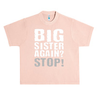 Big Sister Again Stop Vintage Sister Day Quote Urban Heavy T-shirt | Artistshot