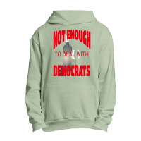 Not Enough Wine To Deal With Conservatives Political Humor T Shirt Urban Pullover Hoodie | Artistshot