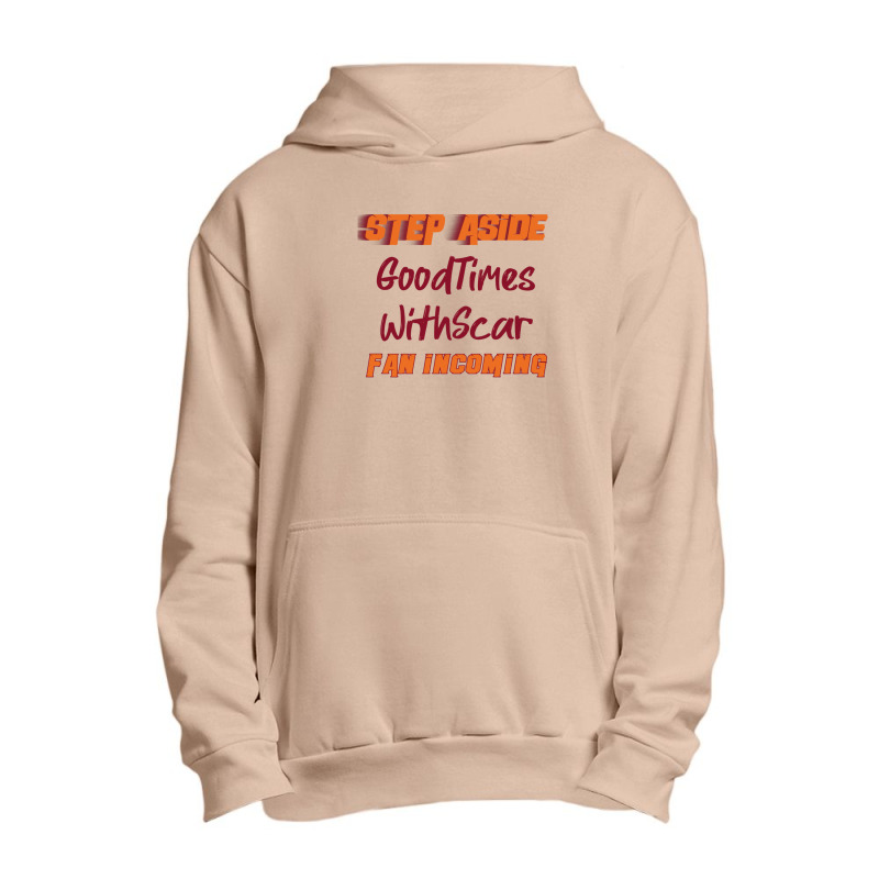 Goodtimeswithscar - Step Aside Urban Pullover Hoodie by AubreyBarfield | Artistshot