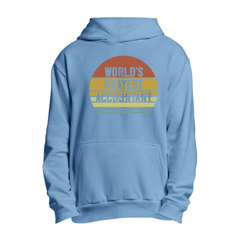 Anesthesiologist   World's Okayest Accountant Urban Pullover Hoodie | Artistshot