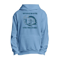 Christian Jesus Why Walk On Water When You Can Surf Prayer Urban Pullover Hoodie | Artistshot