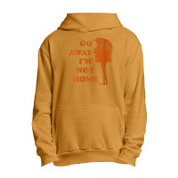 Gru Go Away Im Not Home Distressed Orange Urban Pullover Hoodie | Artistshot