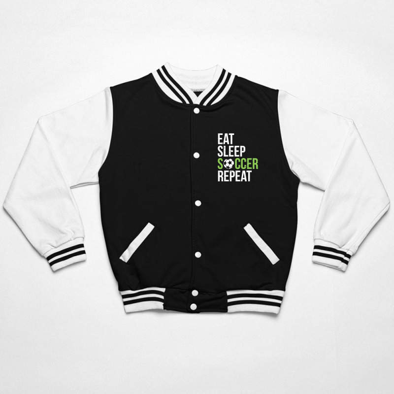 Eat Sleep Soccer Repeat Soccer Player Gift Green Bomber Jacket | Artistshot