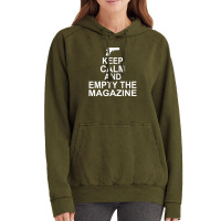 Keep Calm And Empty The Magazine Vintage Hoodie | Artistshot