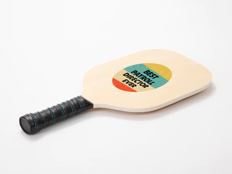 Payroll Director Best Payroll Director Ever Pickleball Paddle | Artistshot