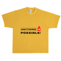 Anything Is Possible Urban Heavy T-shirt | Artistshot