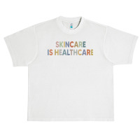 Skincare Is Healthcare Skin Esthetician Skincare T Shirt Urban Heavy T-shirt | Artistshot