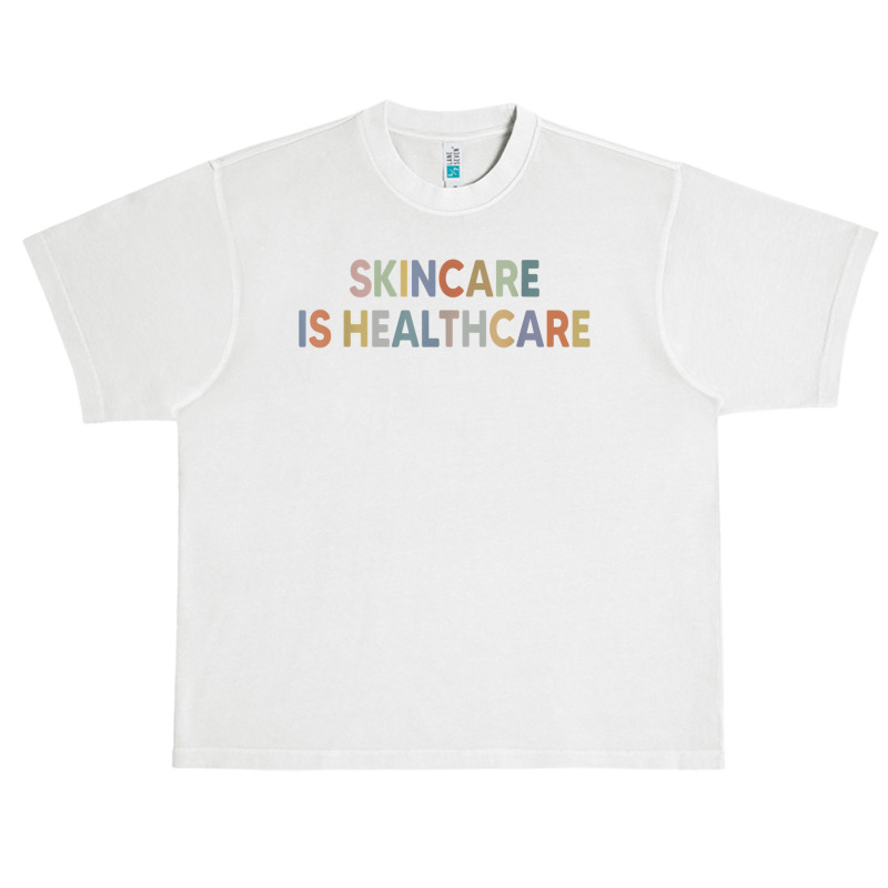 Skincare Is Healthcare Skin Esthetician Skincare T Shirt Urban Heavy T-shirt | Artistshot