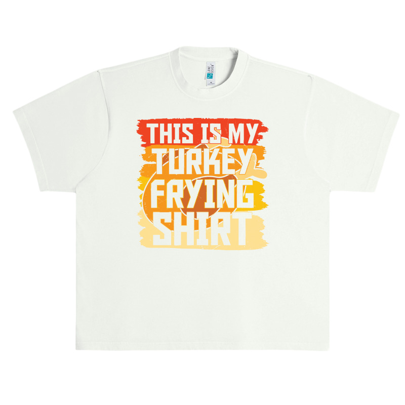 Thanksgiving Turkey Frying Shirt Urban Heavy T-shirt | Artistshot