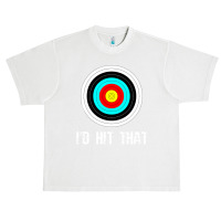 I'd Hit That Archery Shooting Target Funny Urban Heavy T-shirt | Artistshot