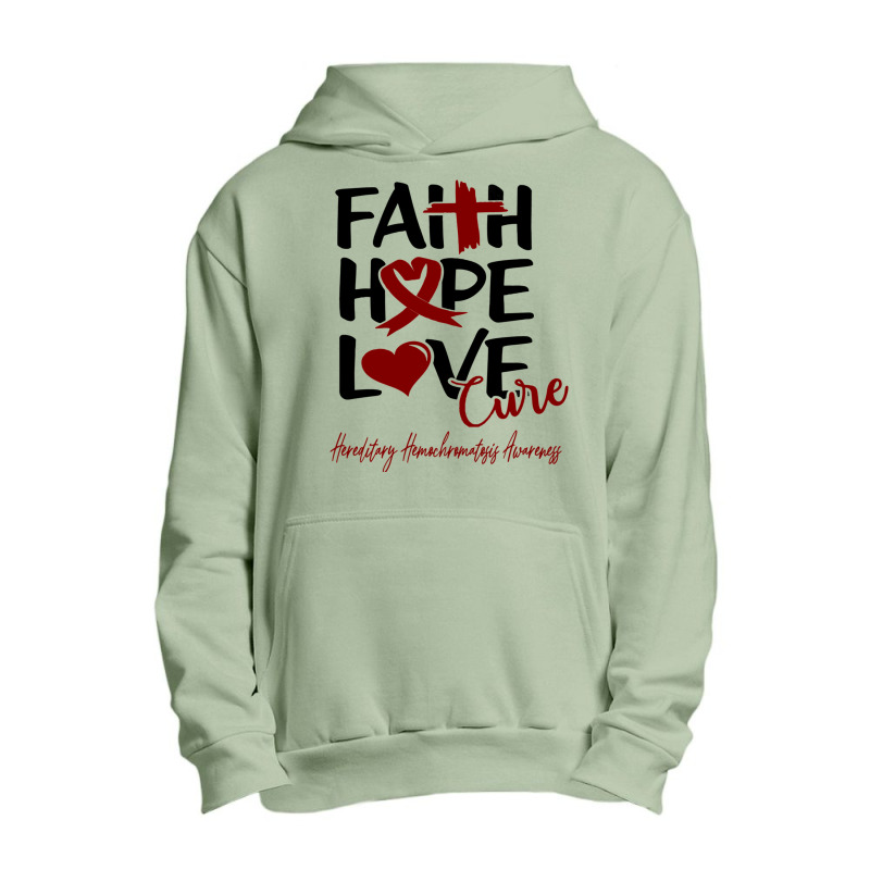 Faith Hope Love Cure Hereditary Hemochromatosis Awareness Urban Pullover Hoodie by JACOBMCCOLLUM | Artistshot