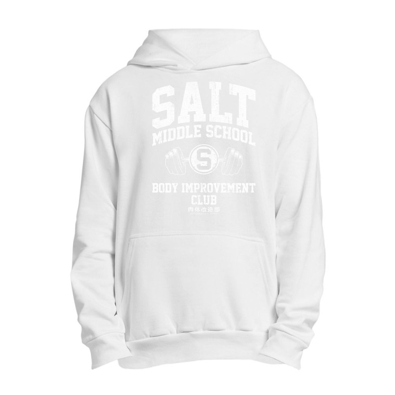 Salt Middle School Body Improvement Club Urban Pullover Hoodie | Artistshot