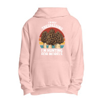 Hunting For Morels Foraging Mushroom Hunter Mycology Morels Pullover H Urban Pullover Hoodie | Artistshot