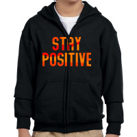 Stay Happy And Free Youth Zipper Hoodie | Artistshot