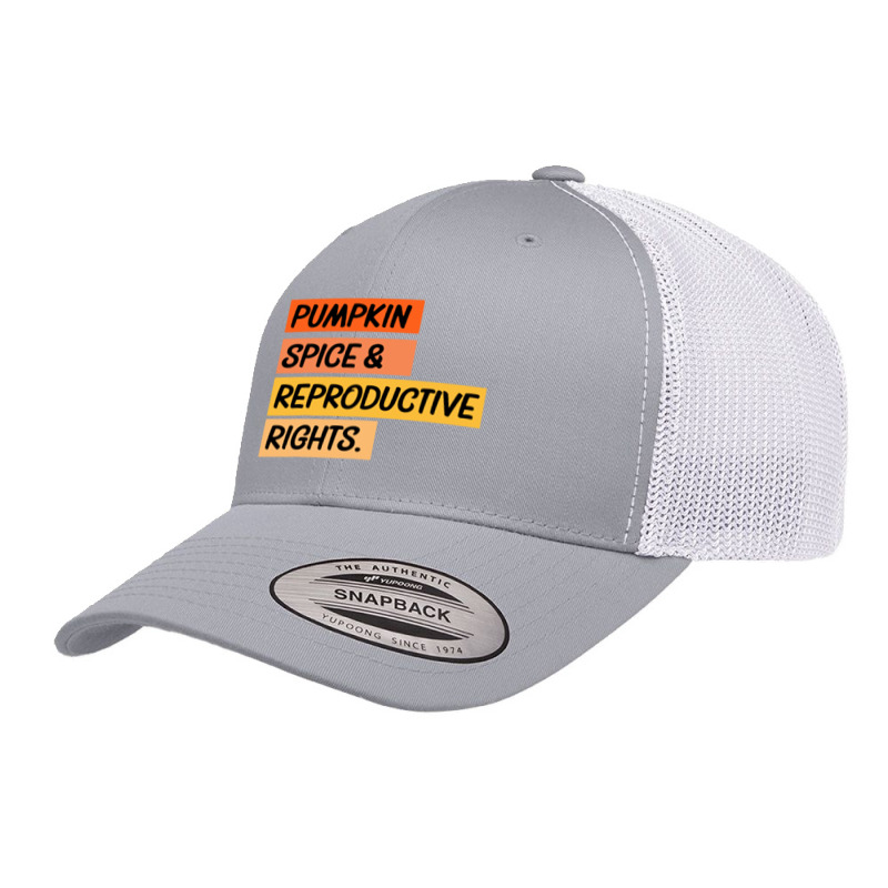 Pumpkin Spice Reproductive Rights Retro Trucker Cap | Artistshot