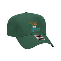 C:\users\administrator\desktop\design\3\2512. Tim Dillon\1\yes Or Yes  Adjustable Baseball Cap | Artistshot