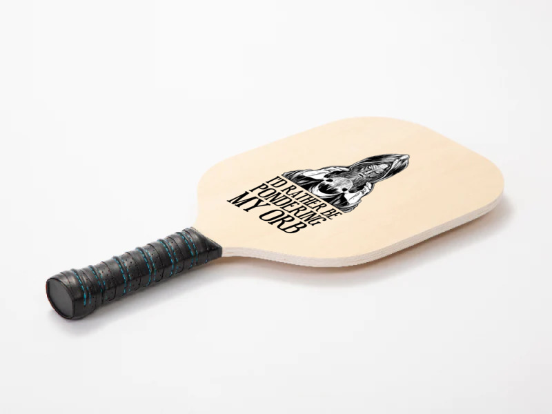 Don't Talk To Me Until I've Pondered Pickleball Paddle | Artistshot