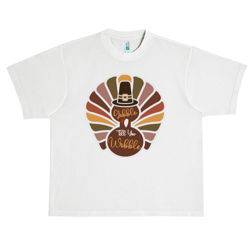 Thanksgiving Turkey Thanksgiving Turkey - Gobble Till You Wobble Urban Heavy T-shirt | Artistshot