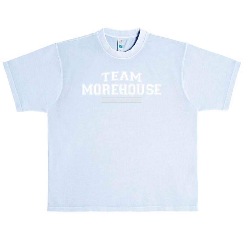 Team Morehouse  Proud Family Surname, Last Name Gift Urban Heavy T-shirt by cm-arts | Artistshot