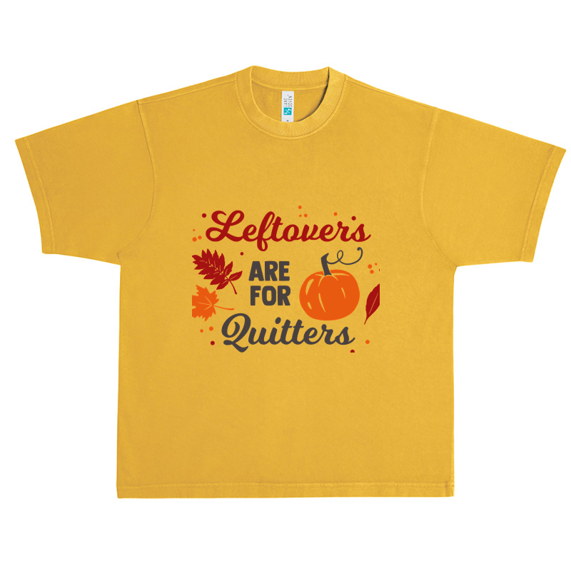 Leftovers Are For Quitters (2) Urban Heavy T-shirt | Artistshot