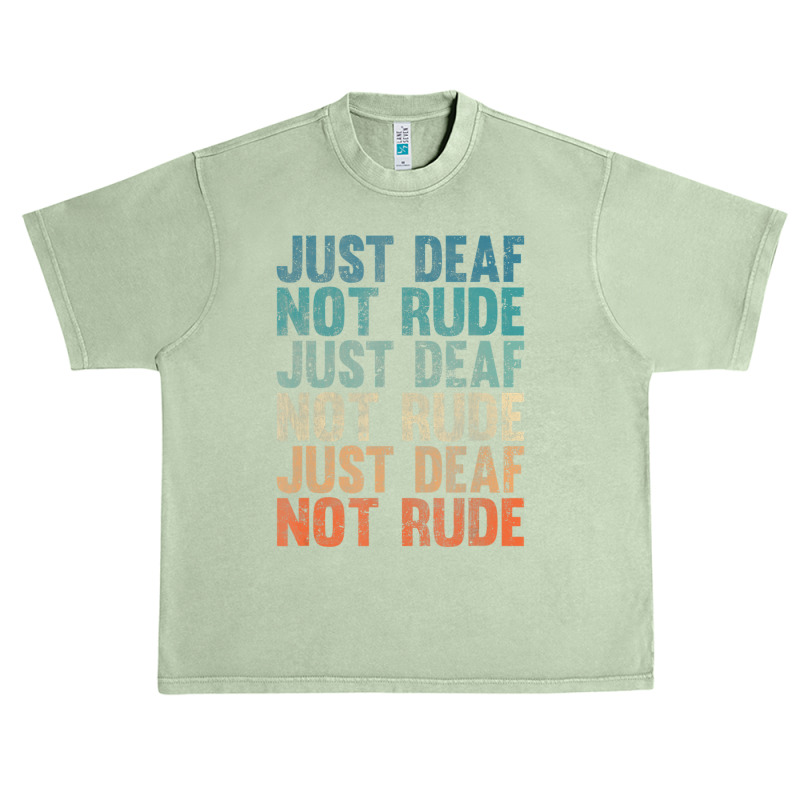 Hearing Impaired Deaf Awareness Vintage Just Deaf Not Rude Urban Heavy T-shirt by cm-arts | Artistshot