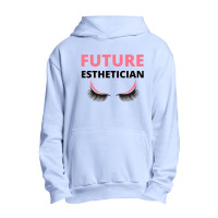 Future Esthetician Urban Pullover Hoodie | Artistshot