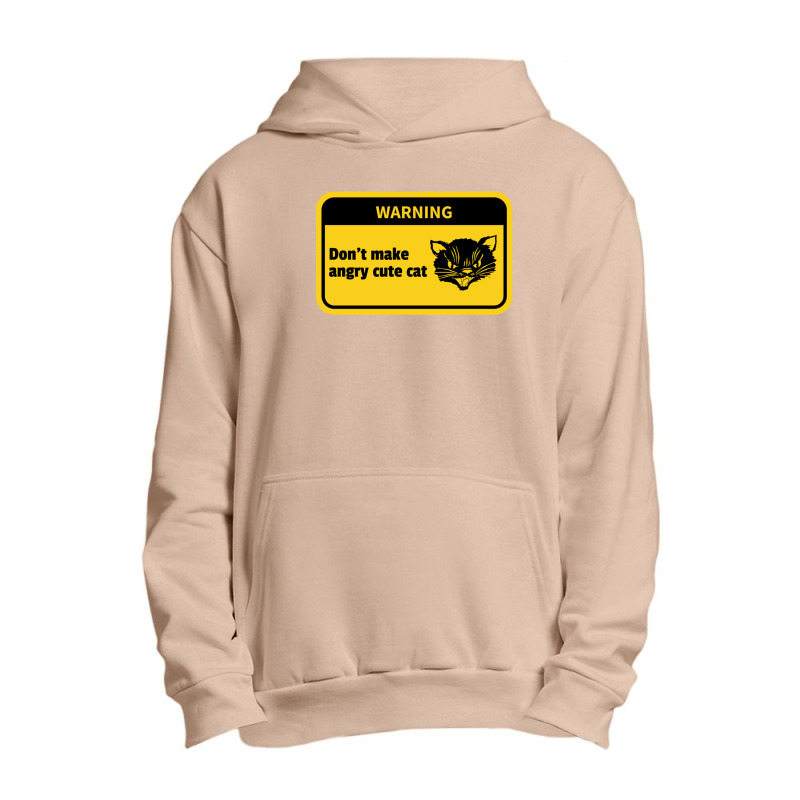 Warning Don't Make Angry Cute Cat Funny Urban Pullover Hoodie | Artistshot