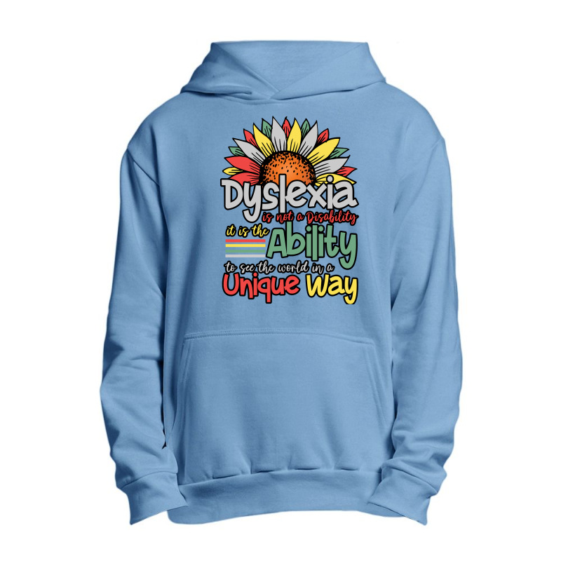 Dyslexia Is Not A Disability   Dyslexia Awareness Day Long Sleeve T Sh Urban Pullover Hoodie by cm-arts | Artistshot