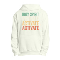 Holy Spirit Activate Shirt Christian Holy Spirit Activate T Shirt Urban Pullover Hoodie | Artistshot