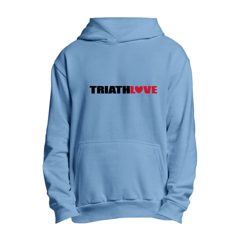 Cool Design For Triathlon With Lots Of Love Urban Pullover Hoodie by YAMARIMULERO | Artistshot