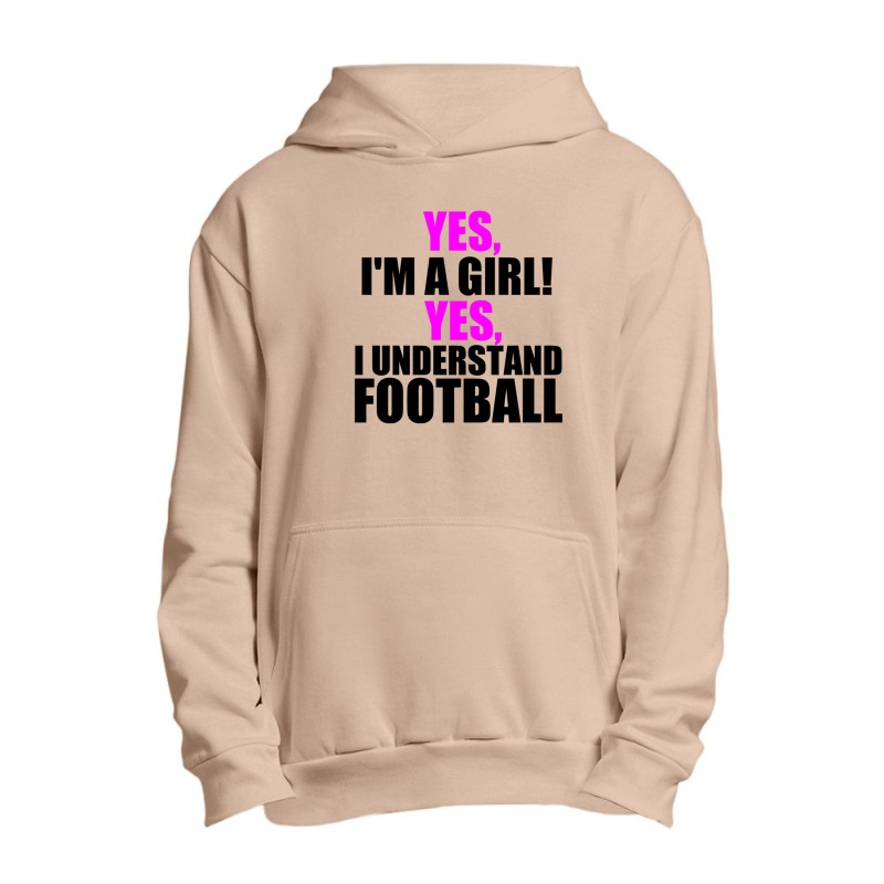 Yes I'm A Girl Urban Pullover Hoodie | Artistshot