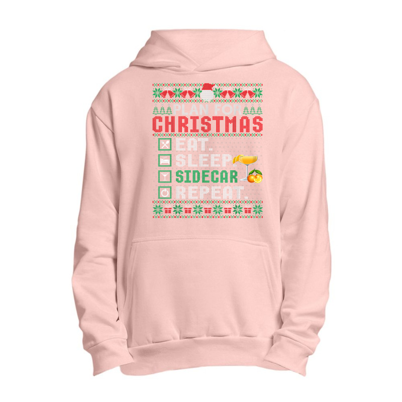 Plan For Christmas Eat Sleep Sidecar Repeat Cocktail T Shirt Urban Pullover Hoodie by cm-arts | Artistshot