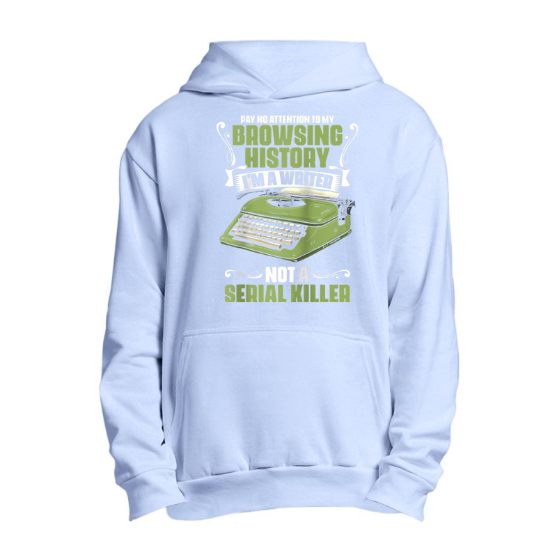 Pay No Attention To My Browsing History Funny Novel Novelist Raglan Ba Urban Pullover Hoodie by cm-arts | Artistshot