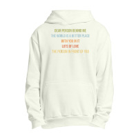 Dear Person Behind Me Funny Retro Quotes & Apparel Woman Man T Shirt Urban Pullover Hoodie | Artistshot