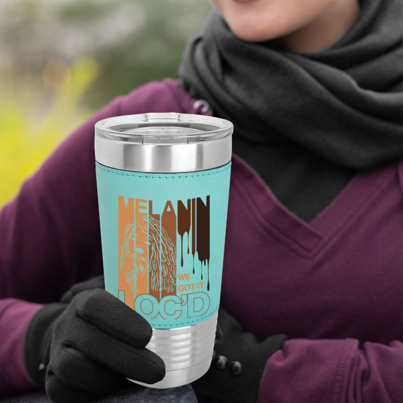 Melanin Drippin We Got It Loc'd Black Afro Natural Hair Leatherette Tumbler | Artistshot