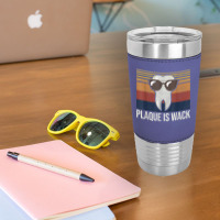 Plaque Is Wack Tooth Dental Care Dentist Leatherette Tumbler | Artistshot