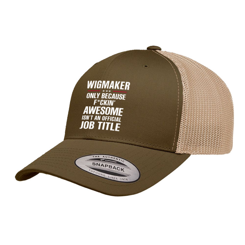 Gift For F Ckin' Awesome Wigmaker Retro Trucker Cap | Artistshot