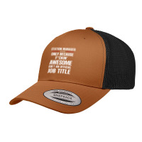 Gift For F Ckin' Awesome Station Manager Retro Trucker Cap | Artistshot