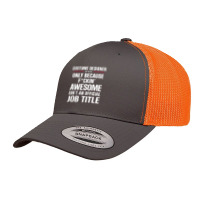 Gift For F Ckin' Awesome Costume Designer Retro Trucker Cap | Artistshot