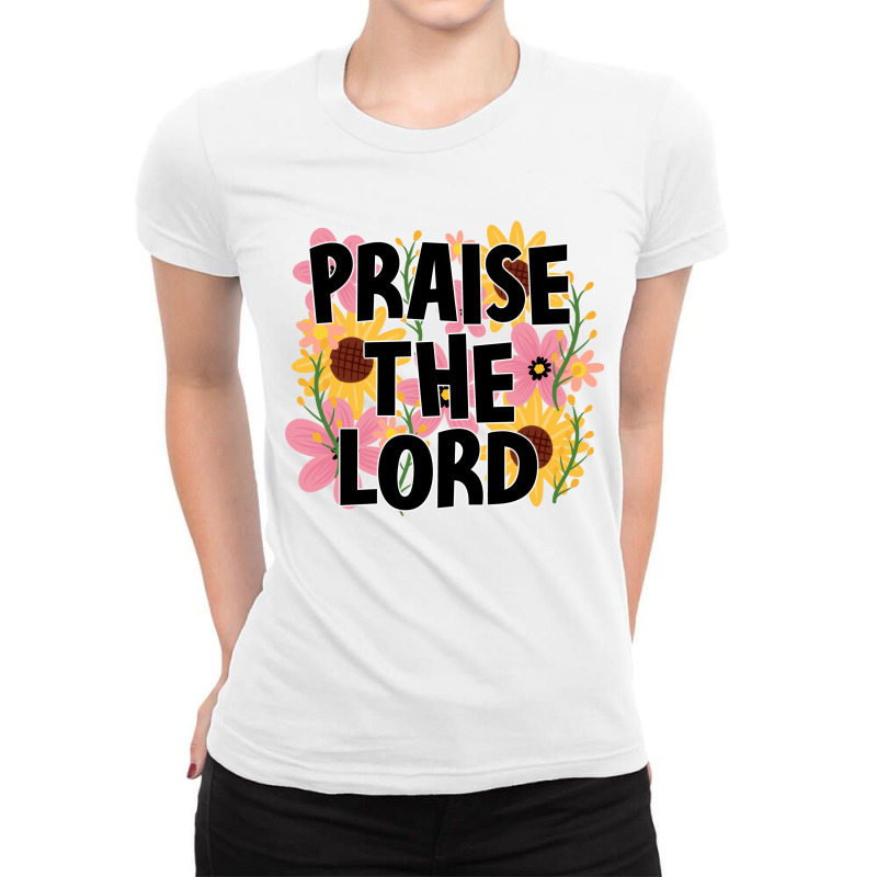 Praise The Lord Ladies Fitted T-Shirt by Oma's Magic World | Artistshot