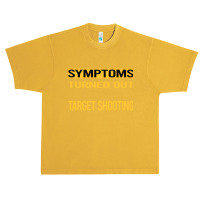 Target Shooting Shirtfunny My Symptoms Target Shooting Shirt1816181618 Urban Heavy T-shirt | Artistshot